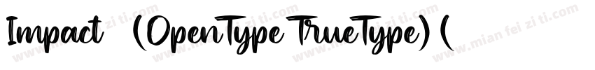 Impact 常规(OpenType TrueType) (Versi字体转换